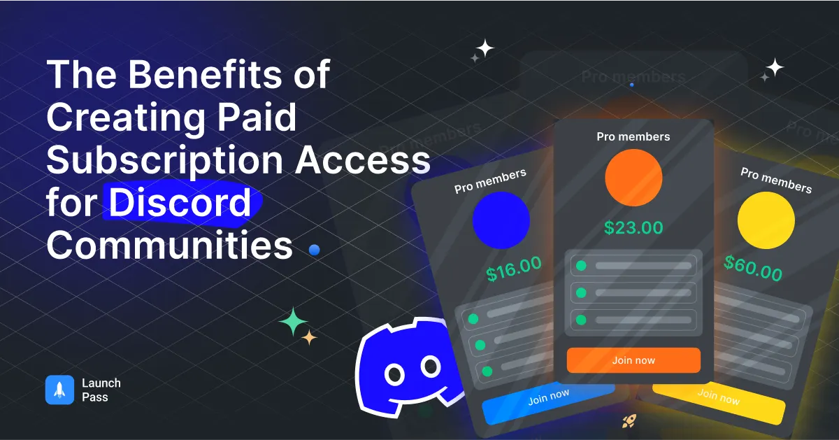The Benefits of Creating Paid Subscription Access for Discord Communities – Cover