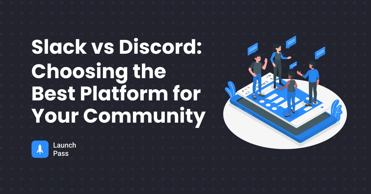 Slack vs Discord Choosing The Best Platform For Your Community